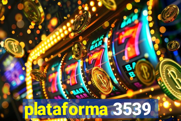 plataforma 3539